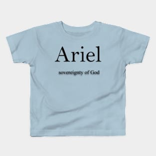 Ariel Name meaning Kids T-Shirt